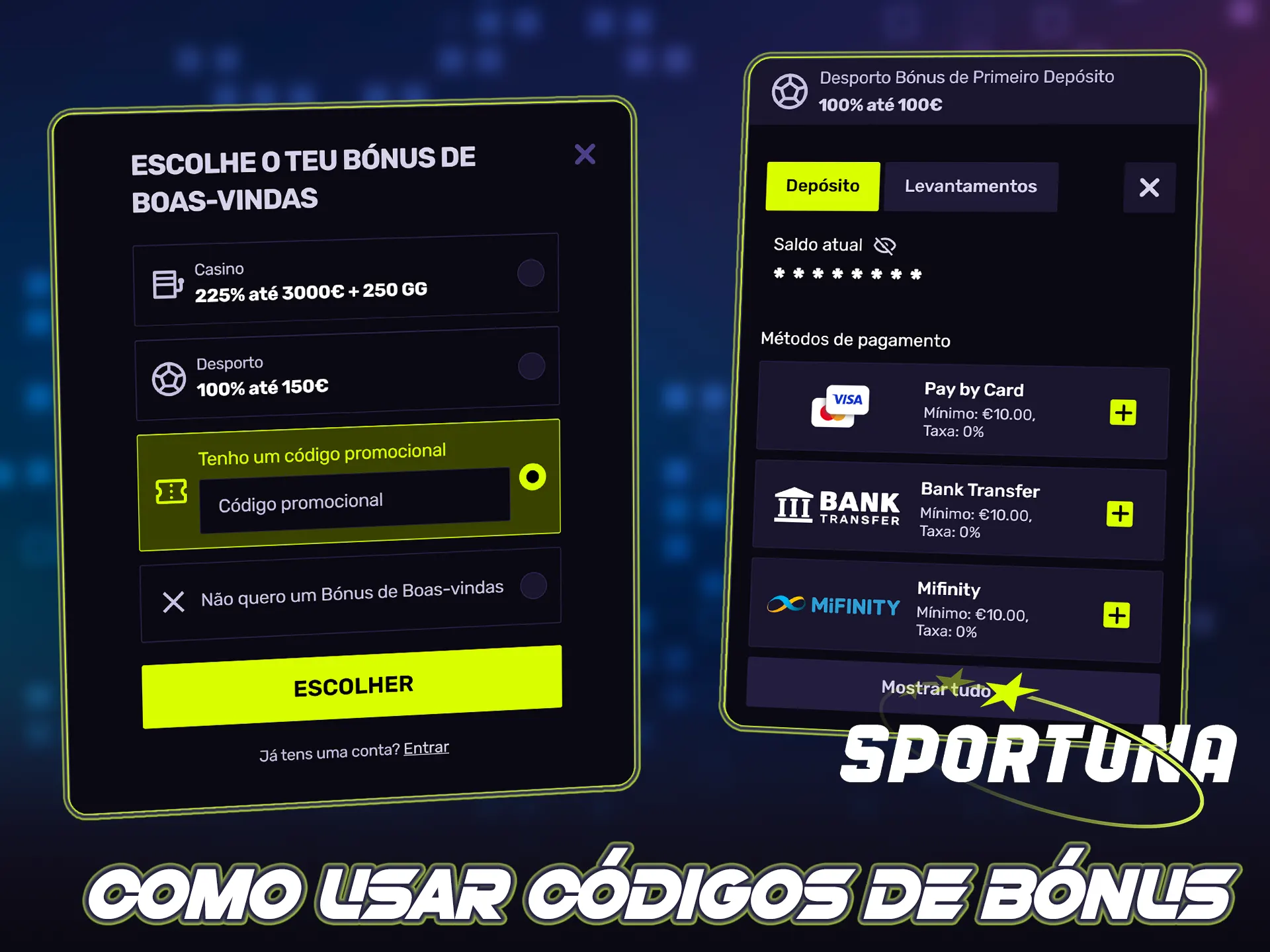 Aplique os seus códigos promocionais corretamente para resgatar promoções na Sportuna.