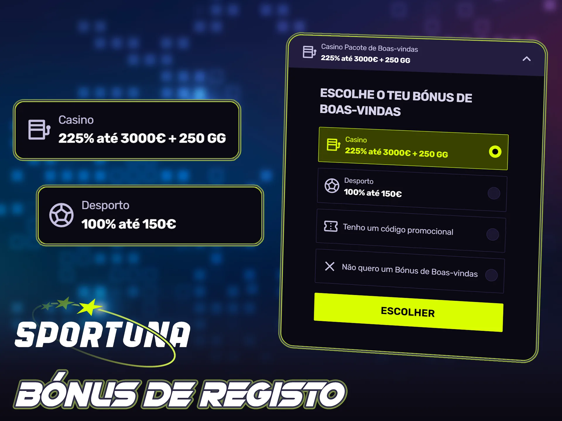 Ative as ofertas após o seu registo na Sportuna para lucrar.